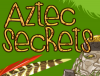 Aztec Secrets-picture