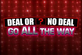 Gameplay facts and figures Deal or No Deal Go All the Way